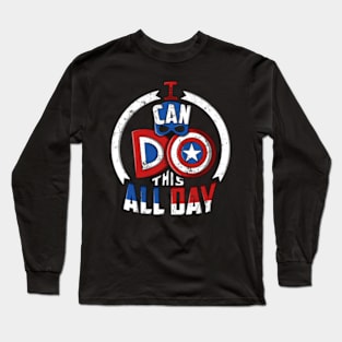 Superhero saying quote, I can do this all day Long Sleeve T-Shirt